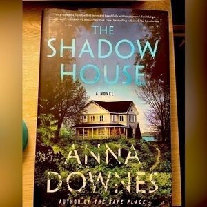 The Shadow House by Anna Downes Hardcover Book | Suspense Novel